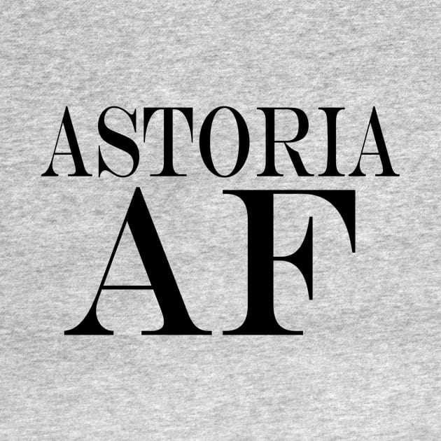 Astoria AF by Original Astoria Kid